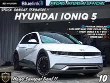 2024 Hyundai IONIQ 5 0.0 Signature Long Range SUV,STOCK TERBATAS ONLY 574 JT, DISKON TERBESAR, PROSES INSTAN, CASH BERTAHAP, CREDIT BUNGA 0