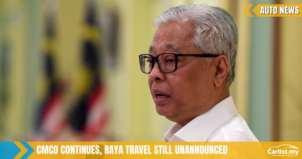 Interstate Travel Dreams For Raya Continues, Most States will Continue CMCO Until May 17