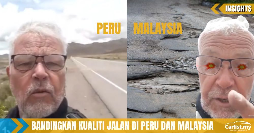 Jalan Di Peru Lebih Baik Berbanding Malaysia, Mat Saleh Tegur Pihak Berwajib