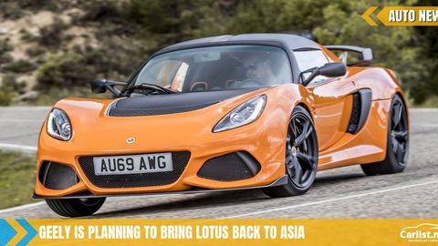 Geely Is Bringing Lotus Back To Asia