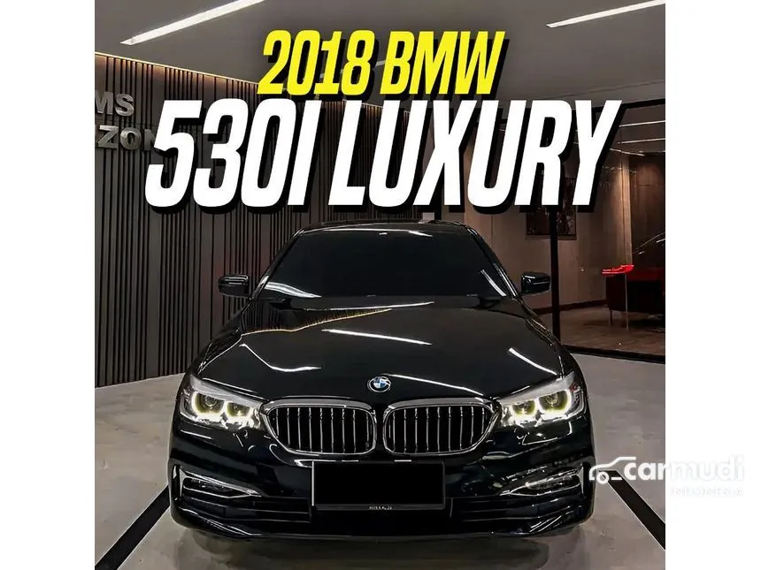 Jual Mobil BMW 530i 2018 Luxury 2.0 di DKI Jakarta Automatic Sedan Hitam Rp 485.000.000