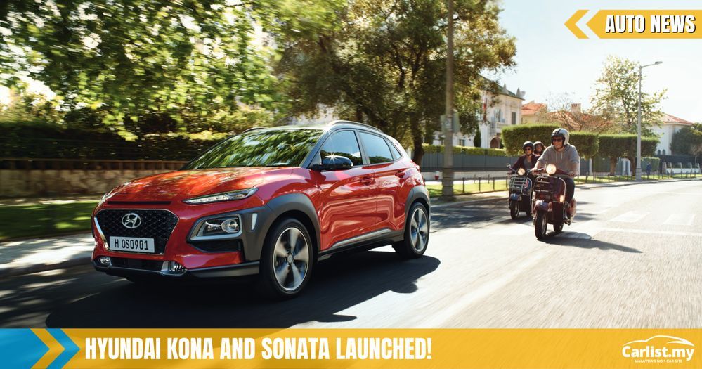 2020 Hyundai KONA and 2020 Hyundai Sonata Launched In Malaysia