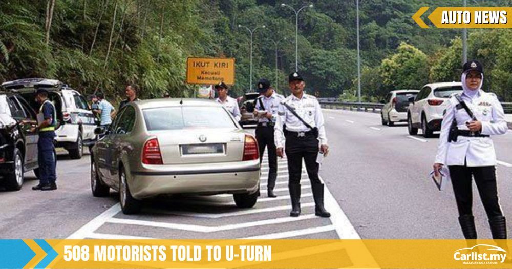 508 Malaysian motorists told to u-turn, NO balik kampung!