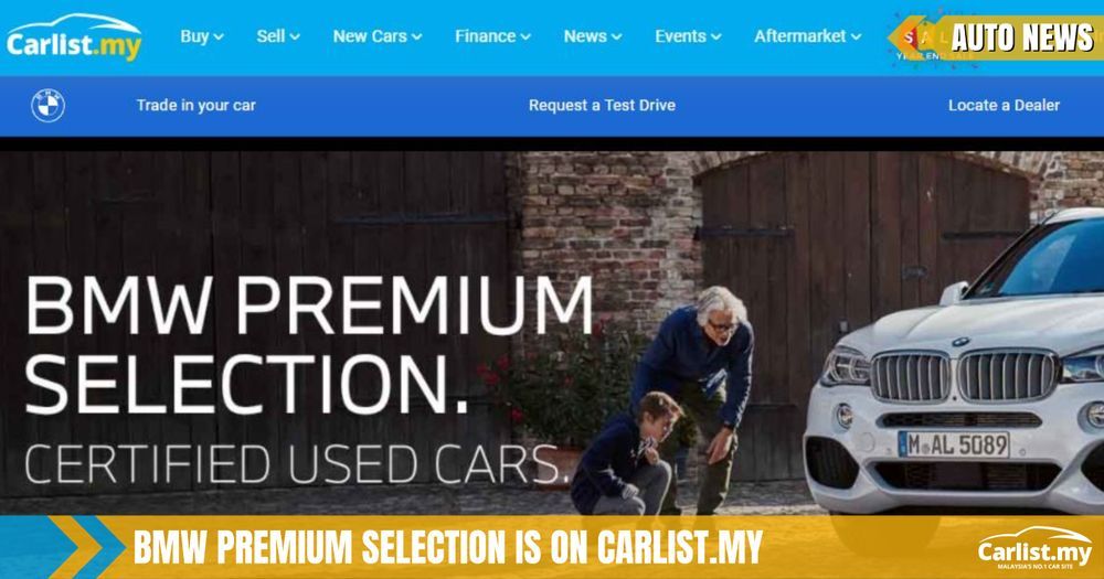 Carlist.my Now Offering BMW Premium Selection Vehicles 