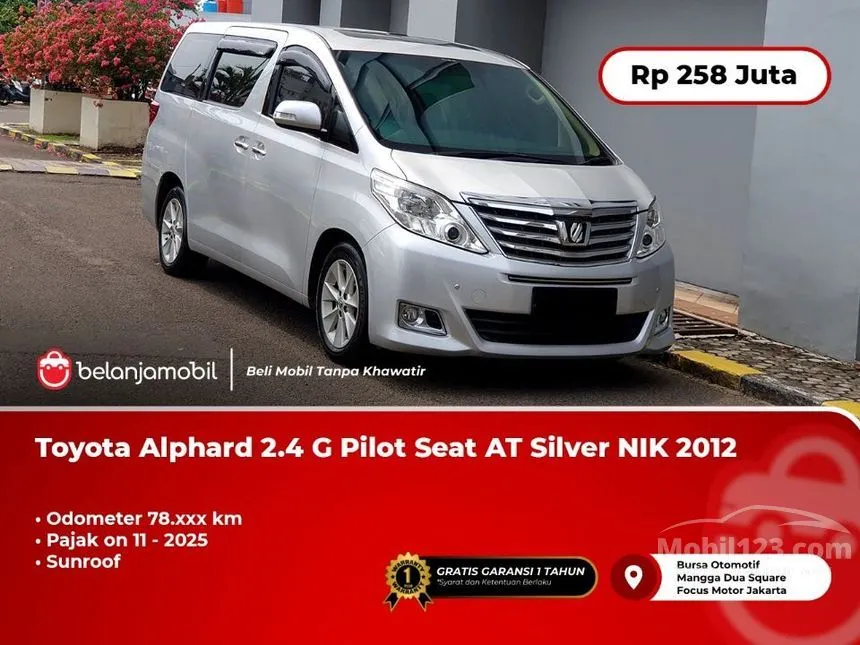 Jual Mobil Toyota Alphard 2012 G 2.4 di DKI Jakarta Automatic MPV Silver Rp 258.000.000